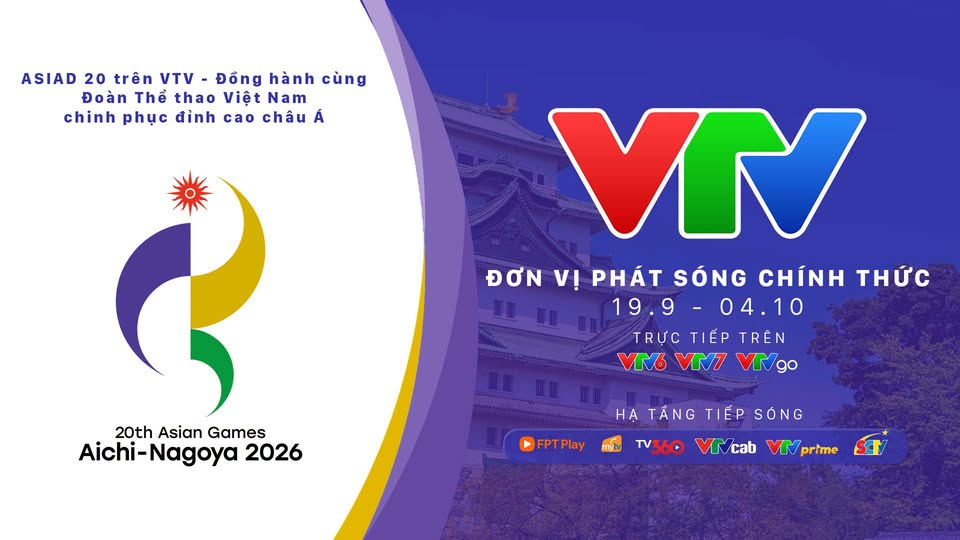 Đài Truyền hình Việt Nam chính thức sở hữu bản quyền phát sóng ASIAD 20